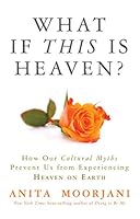 Cover of What if This Is Heaven?