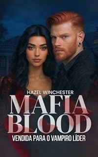Livro Máfia Blood: Vendida Para o Vampiro Líder