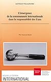 L'émergence de la communauté internationale dans la responsabilité des États (PUBL. INSTIT UN) (French Edition) by 