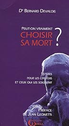 Peut-on vraiment choisir sa mort ?