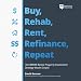 Buy, Rehab, Rent, Refinance, Repeat: The BRRRR Rental Property Investment Strategy Made Simple by 