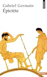 Épictète et la spiritualité stoïcienne