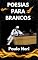 Livro Poesias Para Brancos