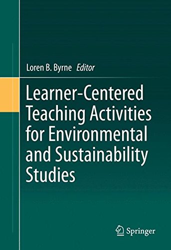 Download Learner-Centered Teaching Activities for Environmental and Sustainability Studies Download Learner-Centered Teaching Activities for Environmental and Sustainability Studies