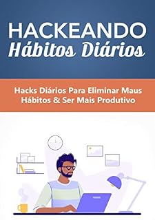 Livro Hackeando Hábitos Diários