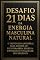 Livro Desafio 21 Dias da Energia Masculina Natural