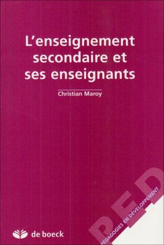 L' enseignement secondaire et ses enseignants