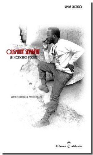 Ousmane Sembène une conscience africaine by (Hardcover)