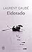 Eldorado (Litterature Generale) (French Edition) by 