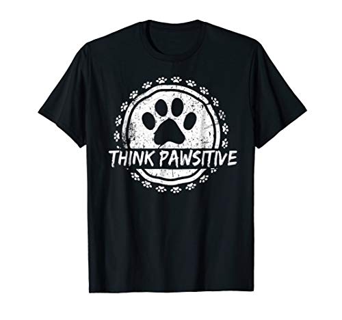 Pawsitive Pet loverDog Paw print Pawsitive Pet lover T-Shirt