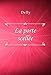 La porte scellée (French Edition) by 