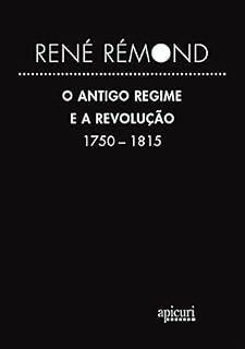 Livro O Antigo regime e a revolução : 1750-1815