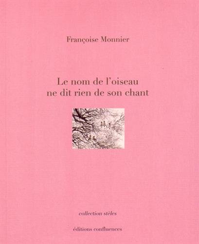 Le  nom de l'oiseau ne dit rien de son chant