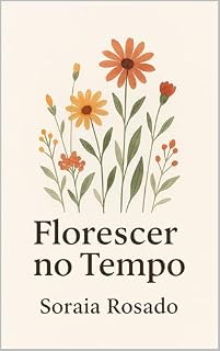 Livro Florecer no Tempo
