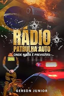 Livro Rádio Patrulha Auto: Onde nada é previsível