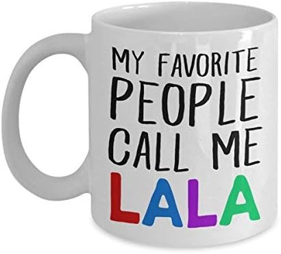 Amazon Co Jp Lala コーヒー マグ おばあちゃんへの面白い贈り物 おばあちゃんへの贈り物 私の好きな人 呼び声 ララ かわいい引用 ホーム キッチン