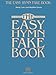 The Easy Hymn Fake Book: Over 150 Songs in the Key of "C"