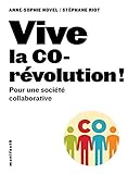 Vive la corévolution ! Pour une société collaborative (Manifestô) (French Edition) by 