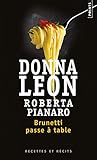 Brunetti Passe Table. Recettes Et R'Cits (English and French Edition) by 