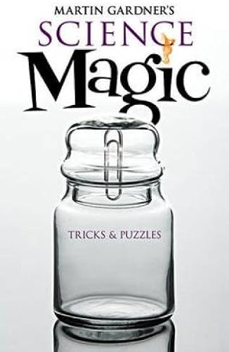 Download Martin Gardner's Science Magic: Tricks & Puzzles PDF