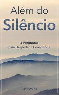 Livro Além do Silêncio: 5 Perguntas para Despertar a Consciência
