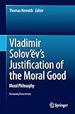 Vladimir Solov’ëv's Justification of the Moral