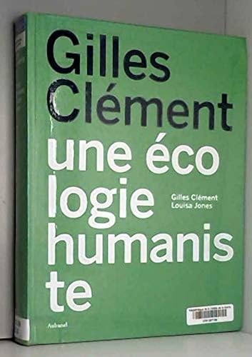 Download Gilles Clément : Une écologie humaniste PDF