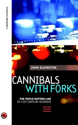 Download Cannibals with Forks: The Triple Bottom Line of 21st Century Business PDF