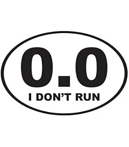 EW Designs "0.0 I Don’t Run" Bumper Sticker - 5 Inch Vinyl Decal For Car Or Laptop - View #3