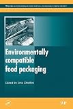 Environmentally-Compatible Food Packaging, , 1420077899