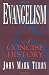 Evangelism: A Concise History by John Mark Terry
