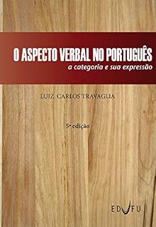Livro O aspecto verbal no português: a categoria e sua expressão