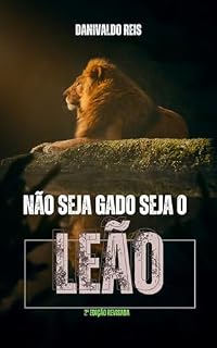 Livro Não Seja gado Seja o Leão: Sabedoria Bíblica Para Empreender e Prosperar