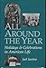 All Around the Year: Holidays and Celebrations in American Life by Jack Santino