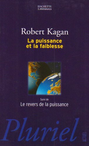La  puissance et la faiblesse