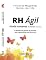 Livro RH Ágil - Mais humanos e menos recursos: O desafio da gestão de pessoas nas organizações do século XXI
