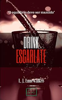 Livro Drink Escarlate (Relatos do Submundo Livro 1)