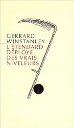 L' étendard déployé des vrais niveleurs ou  L'état de communisme exposé et offert aux fils des hommes