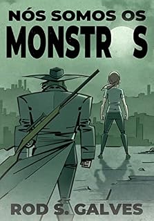 Livro Nós Somos os Monstros