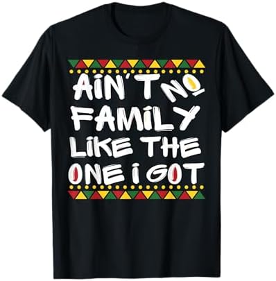 Amazon.com: Ain't No Family Like the One We Got, Family tree T