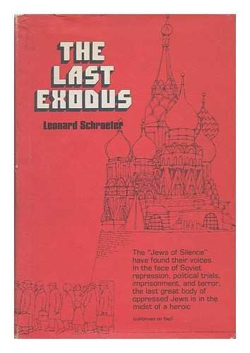 The Last Exodus by Leonard Schroeter