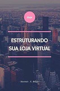 Livro ESTRUTURANDO SUA LOJA VIRTUAL