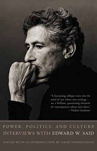 Power, Politics, and Culture: Interviews with Edward W. Said by Edward W. Said