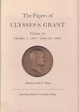 The Papers of Ulysses S. Grant, Volume 18: October 1, 1867 - June 30, 1868