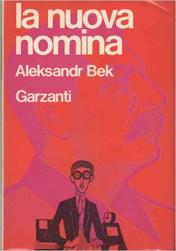 Aleksandr Bek - La nuova nomina (1973)
