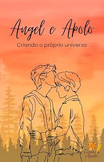 Livro Angel e Apolo: Criando o próprio Universo!
