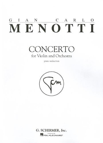 CONCERTO FOR VIOLIN AND      ORCHESTRA WITH PIANO         REDUCTION