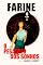 Livro Farine: O pesadelo dos sonhos