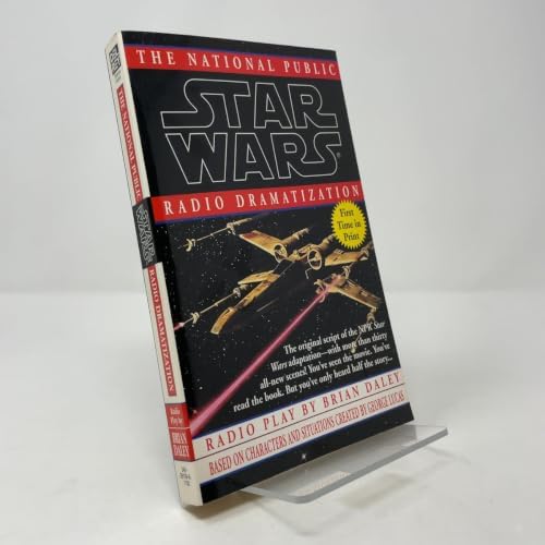 The Star Wars Radio Dramas: Brian Daley and the Serialization That