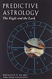 Predictive Astrology: The Eagle and the Lark by